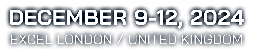 December 9-12, 2024 - Excel London / United Kingdom